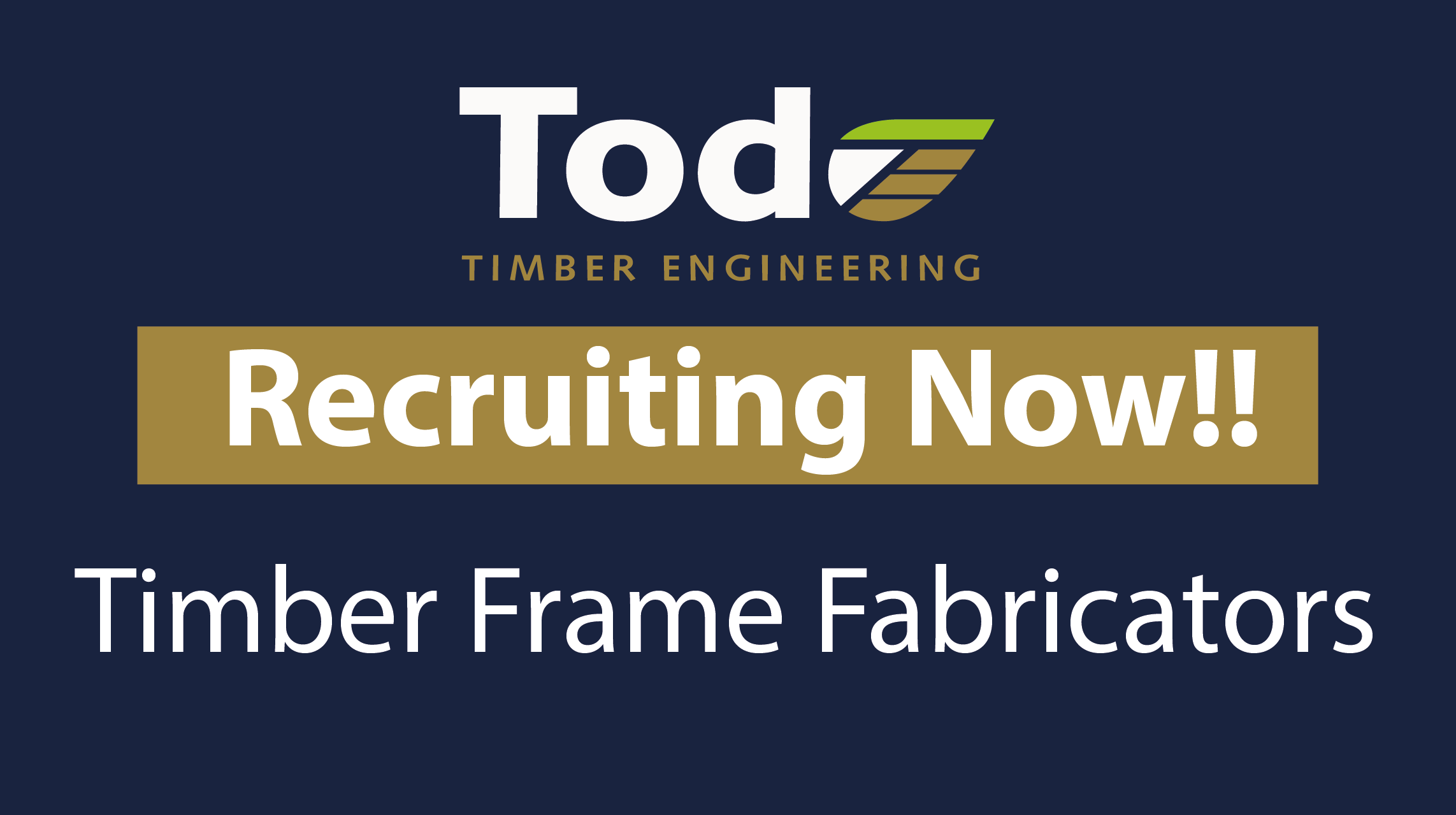 Job Vacancy: Timber Frame Fabricators Job Vacancy: Timber Frame Fabricators